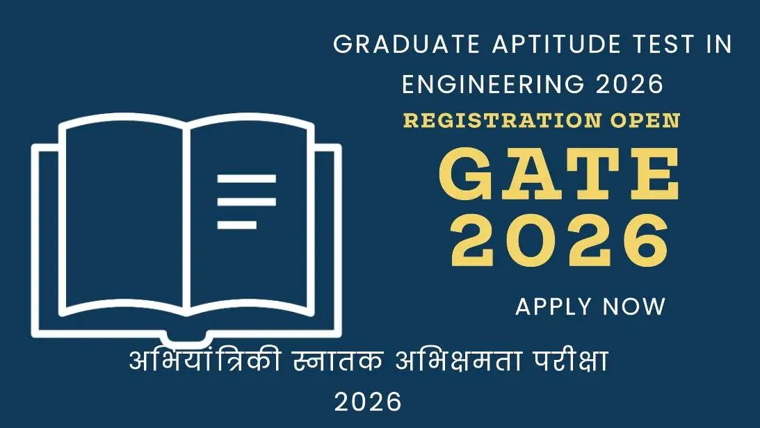 GATE 2026 Registration: Apply Online, Fees, Eligibility